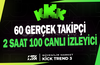 2X | KİCK CANLI YAYIN PAKETİ TREND 3