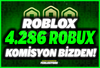 ⭐(4,286) 3000 ROBUX + KOMİSYON BİZDEN✅