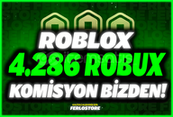 ⭐(4,286) 3000 ROBUX + KOMİSYON BİZDEN✅