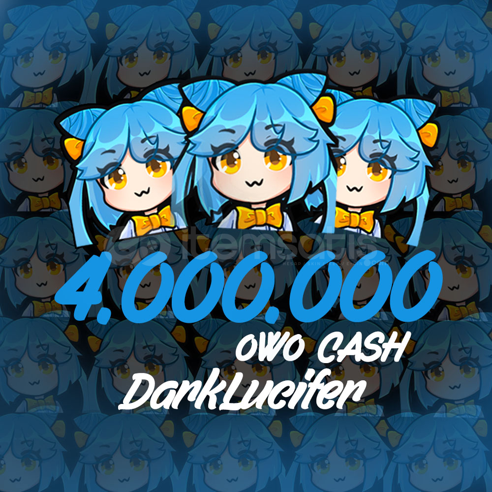 4 Milyon OwO Cash II ( HIZLI TESLİMAT ) 4 Milyon OwO Cash II ( HIZLI TESLİMAT )