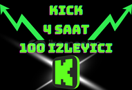 [ 4 Saat ] 100 İzleyici - Kick Canlı İzleyici