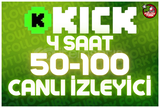 ⭐ 4 Saat 50-100 Kick Canlı İzleyici ⭐