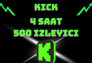 [4 Saat] 500 Kick Canlı Yayın İzleyici