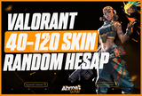 ⭐40-120 SKİN RANDOM HESAP VALORANT⭐