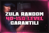 ⭐+40 LEVEL GARANTİLİ ZULA RANDOM⭐