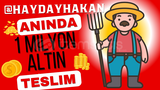 +40 SEVİYE 1 MİLYON ALTIN HIZLI AKTARİM 