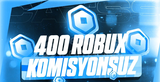 400 ROBUX KOMİSYONSUZ İNDİRİMM