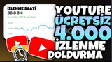 4000 SAAT İZLENME METHODU {KESİN ÇALIŞIYOR}