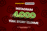4.000 Türk Story İzlenme (Yüksek Kalite)