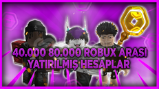 40000-80000 Robux Arası Hesaplar