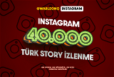 40.000 Türk Story İzlenme (Yüksek Kalite)