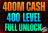 400M Cash + 400 Level + FulL Unlock + Ban Yok