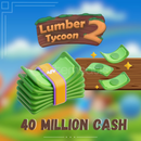 ⭐40M MONEY LUMBER TYCOON2 ⭐ (SINIRLI STOK!!)