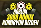 (4.286) 3000 Robux - KOMİSYON ÖDENİYOR