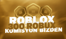 [429] 300 Robux [Komisyon Ödenir]