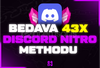 ⭐[43X] DISCORD NİTRO KAZANMA METHODU⭐