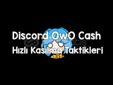 43x OwO Cash Methodu & Nitro Methodları