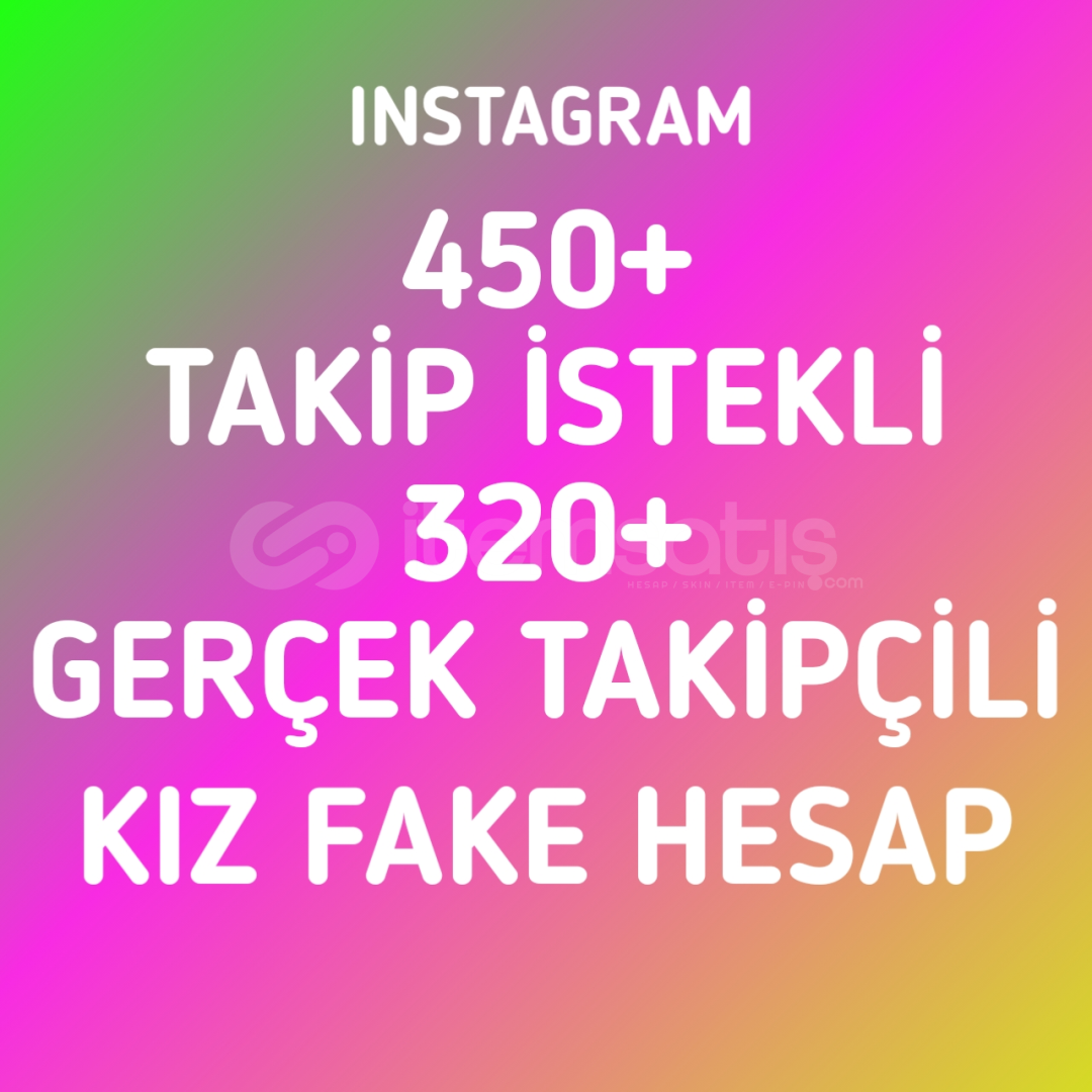 450+ TAKİP İSTEKLİ 320+ TAKİPÇİLİ KIZ HESABI! 450+ TAKİP İSTEKLİ 320+ TAKİPÇİLİ KIZ HESABI!
