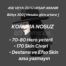 45K VE ÜSTÜ 170 SKİN CİVARİ HESAP ARANIR 