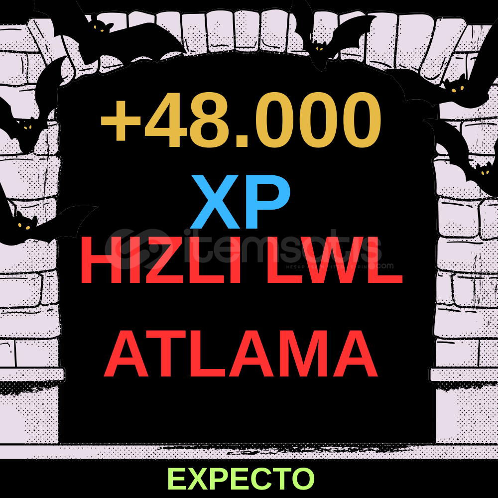 +48.000 XP HIZLI LWL ATLAMA +48.000 XP HIZLI LWL ATLAMA