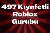 ⭐497 Kıyafetli Roblox Gurubu⭐