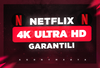 [4K Ultra HD] Netflix 1 Aylık + Sorunsuz