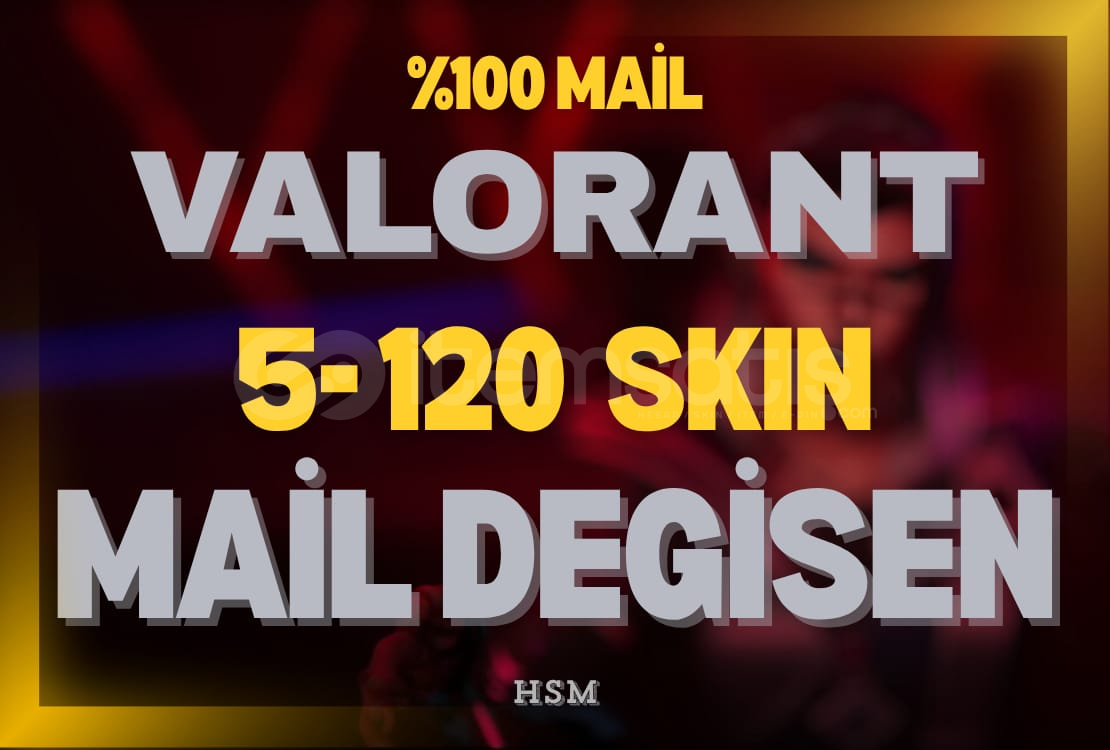 ⭐5-120 skin - MAİL DEĞİSEN - VALORANT RANDOM ⭐5-120 skin - MAİL DEĞİSEN - VALORANT RANDOM