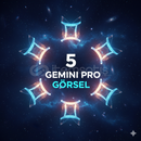 5 adet GEMINI PRO gorsel olusturma 