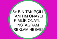 5 Bin Takipçi Tanıtım ve Kimlik Onaylı İnstagram