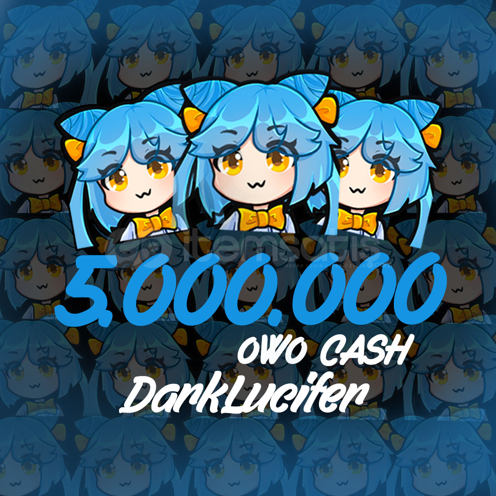 5 Milyon OwO Cash II ( HIZLI TESLİMAT ) 5 Milyon OwO Cash II ( HIZLI TESLİMAT )