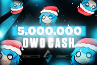 ⭐5 Milyon OwO Cash⭐