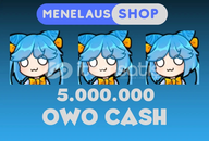 5 MİLYON OWO CASH HIZI TESLİMAT(BOTSUZ)