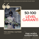 50-100 LEVEL GARANTİLİ RANDOM