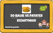 50 ADET BALIK VE PATATES KIZARTMASI HAYDAY