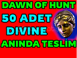 50 Divine ORB - Dawn of Hunt - Yeni Sezon