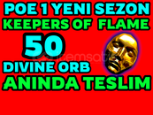 ⭐️50 DIVINE ORB-KEEPERS FLAME- POE1 -Yeni SEZON