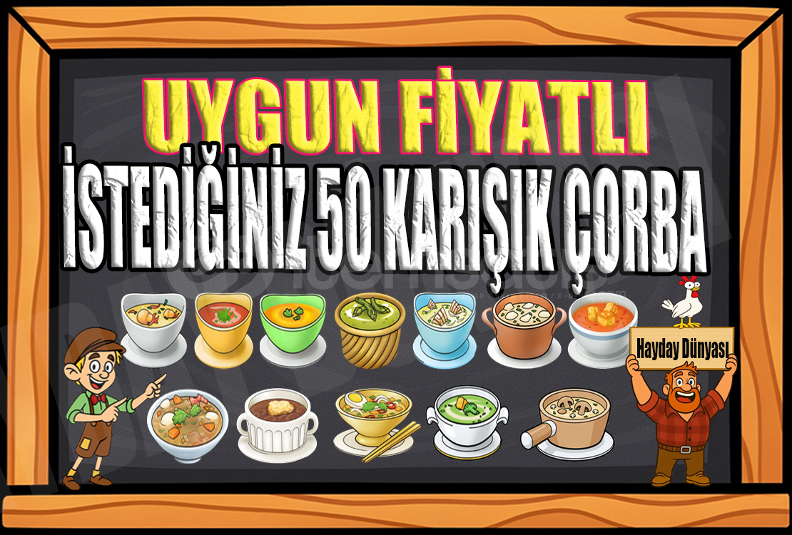 50 KARIŞIK ÇORBA 50 KARIŞIK ÇORBA