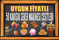 50 KARIŞIK ŞEKER MAKİNESİ ÜRÜNLERİ