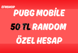 50 TL PUBG MOBİLE RANDOM HESAP [ VİP ]