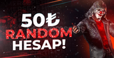 ⭐️50 TL RANDOM HESAP⭐️