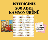 500 ADET İSTEDİĞİNİZ KAMYON ÜRÜNÜ 