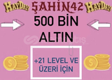 500 BİN ALTIN (21+LEVEL İÇİN)