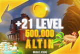 ⭐500 BİN ALTIN +21 LEVEL ve ÜSTÜ⭐