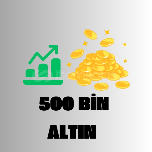 500 BİN ALTIN - 21 SEVİYE VE ÜZERİ 500 BİN ALTIN - 21 SEVİYE VE ÜZERİ