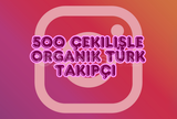 ⚡ 500 | ÇEKİLİŞLE ORGANİK TÜRK TAKİPÇİ