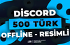 500 Discord Offline Türk Üye - RESİMLİ