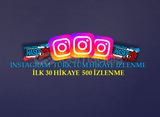 500 İZLENME 30 HİKAYEYE %100 TÜRK KULLANICILAR