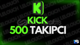 [500] KİCK TAKİPÇİ ⭐️GARANTİ⭐️