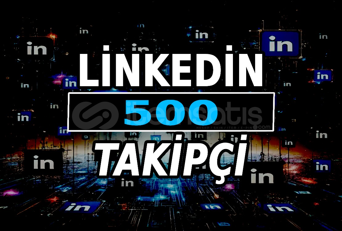 500 Linkedin Profil/Şirket Takipçi - HIZLI 500 Linkedin Profil/Şirket Takipçi - HIZLI
