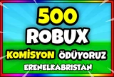 500 Robux KOMİSYON ÖDÜYORUM (715)